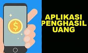 Apk Mendapat Uang Cepat Di Indonesia Gratis Download